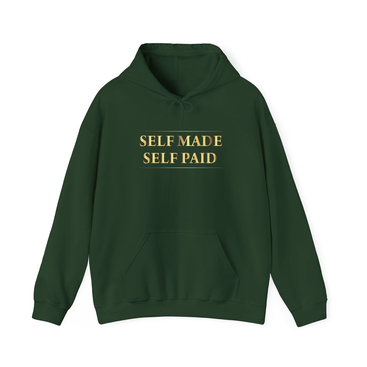 Self Made Self Paid Unisex Hoodie