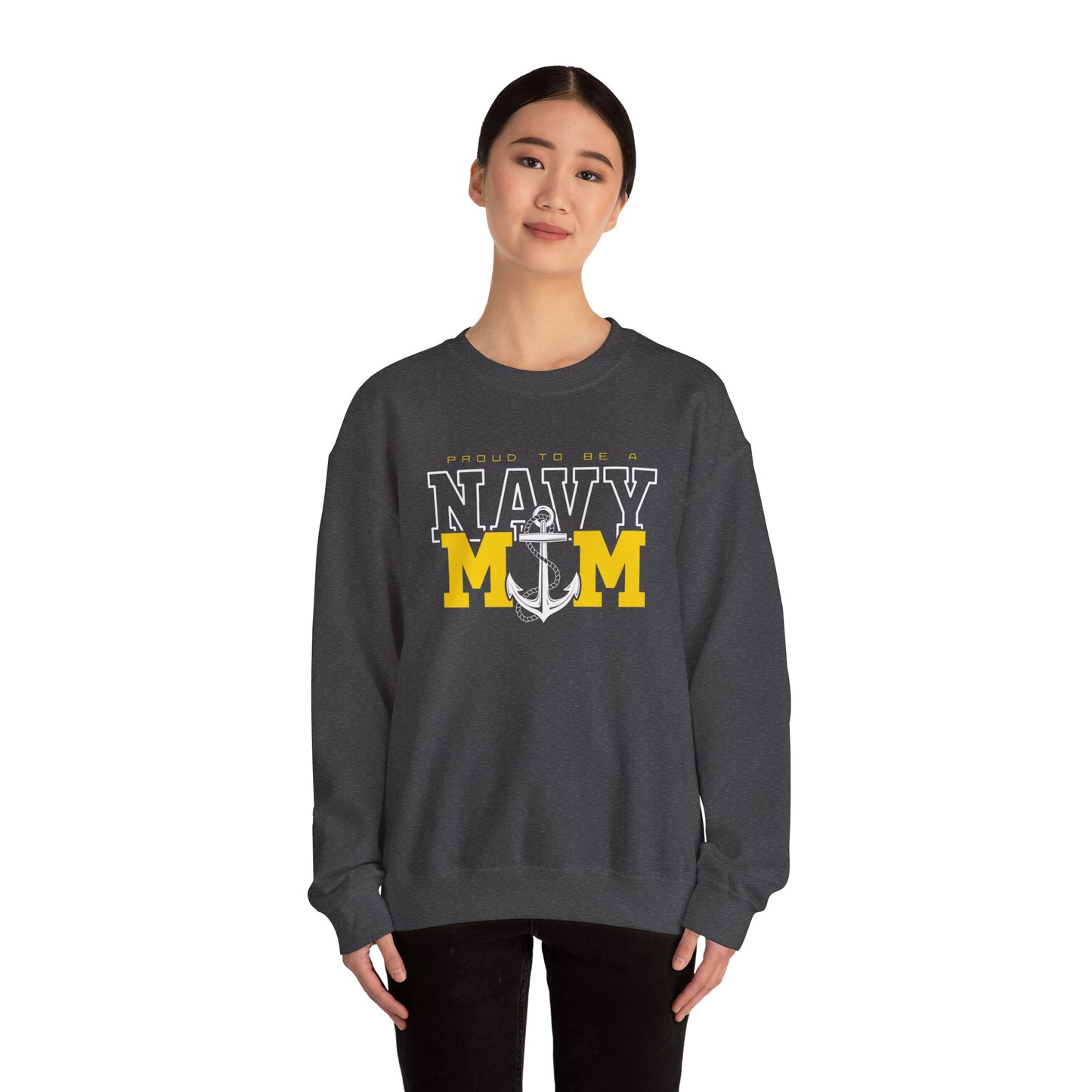 Proud To Be A Navy Mom Sweatshirt