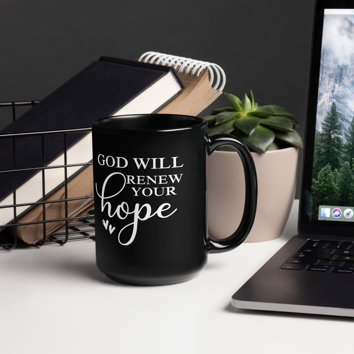 GOD WILL RENEW YOUR HOPE TEA MUG