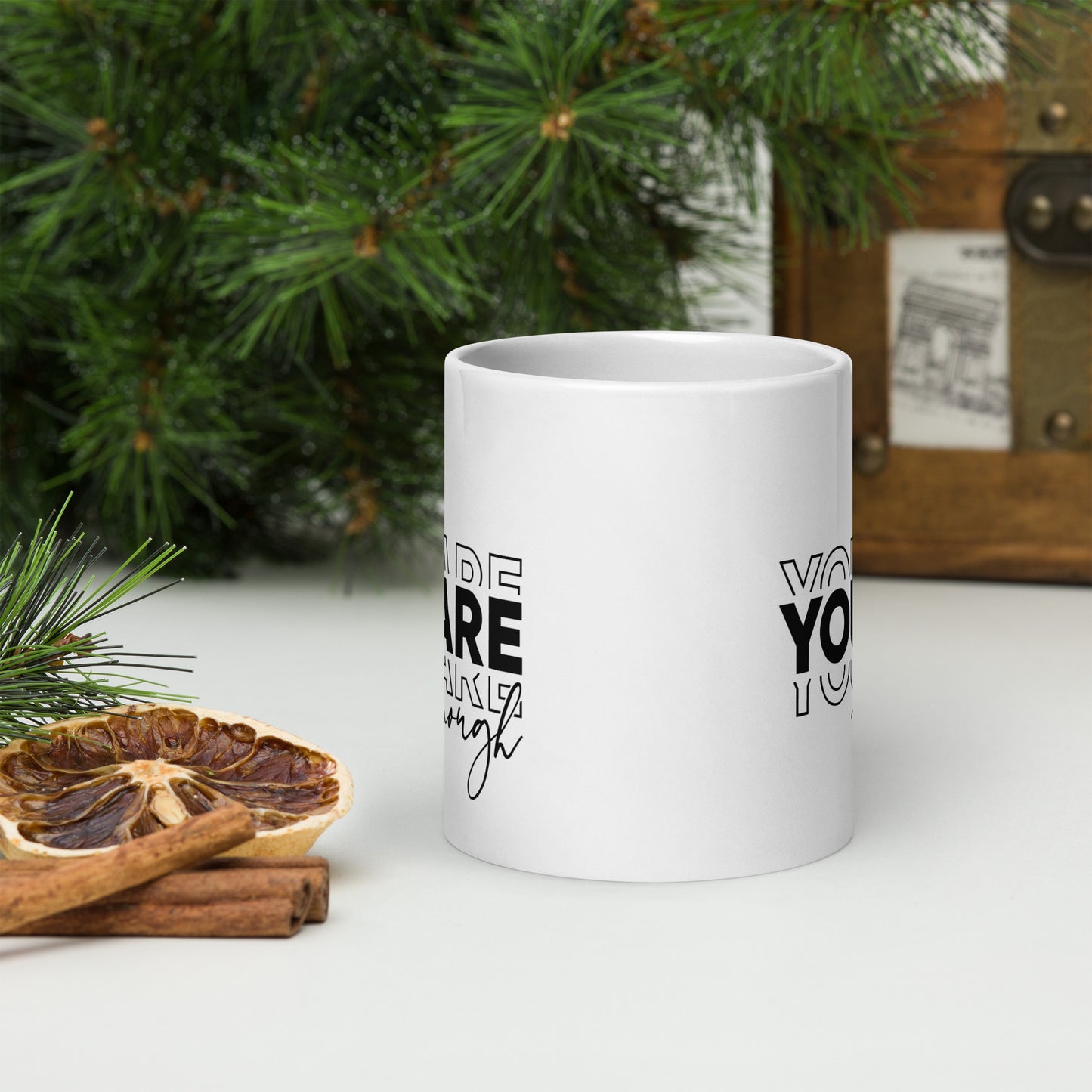 You Are Enough White Glossy Tea Mug