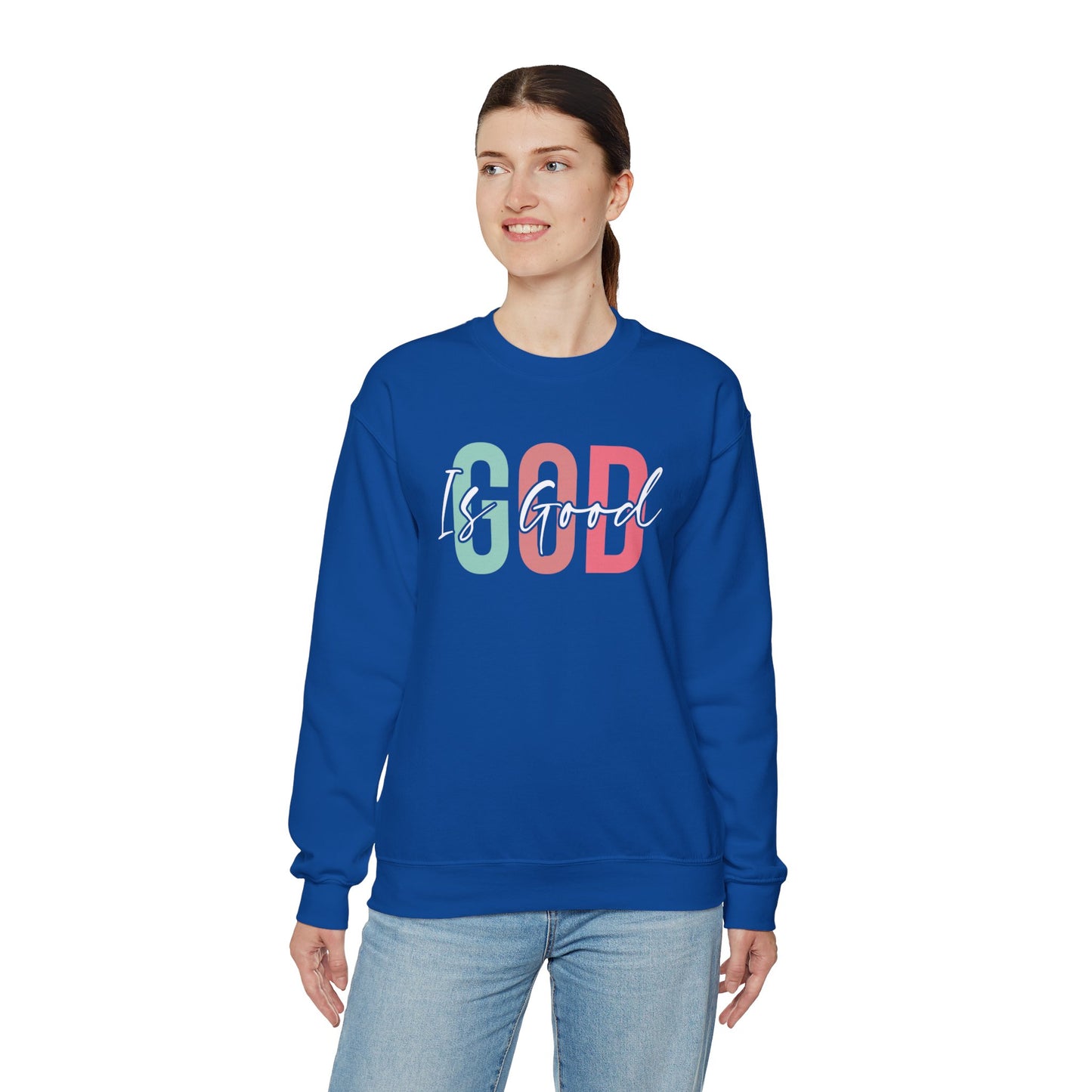 God Is Good Crewneck Sweatshirt