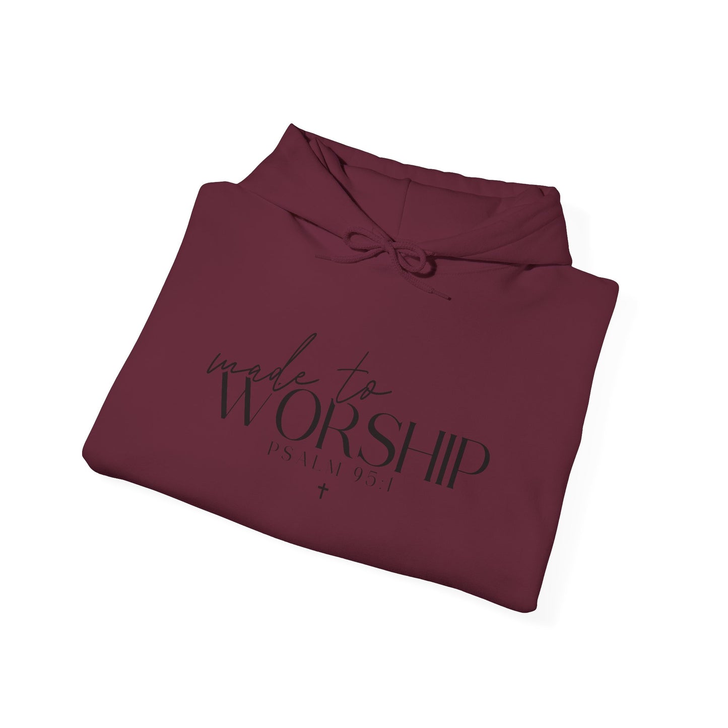 Made To Worship Unisex Hoodie