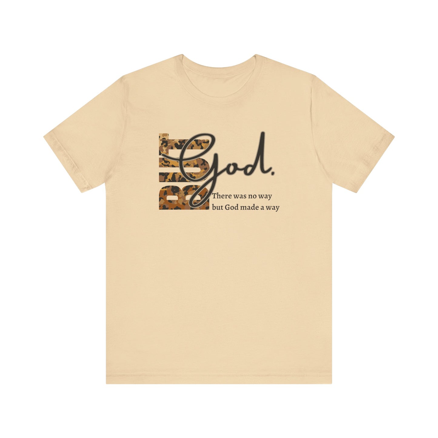 But God Unisex T-Shirt