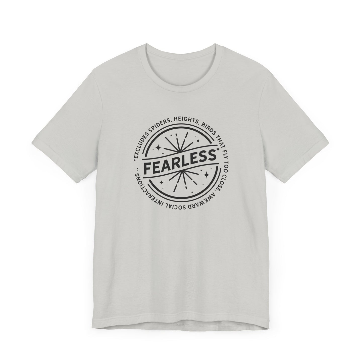 Fearless Unisex T-Shirt