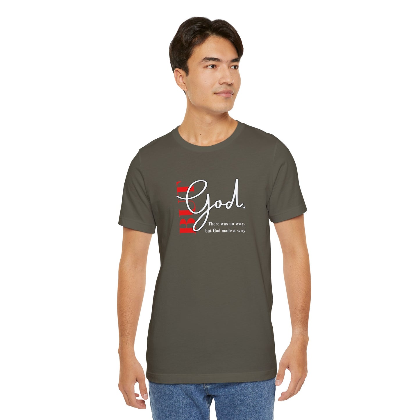 But God Unisex T-Shirt