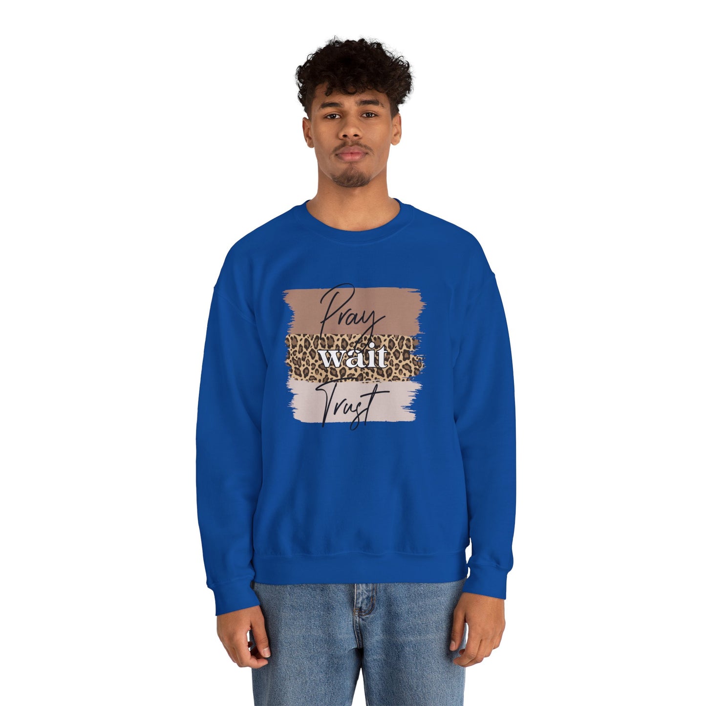 Pray Wait Trust Unisex Crewneck Sweatshirt