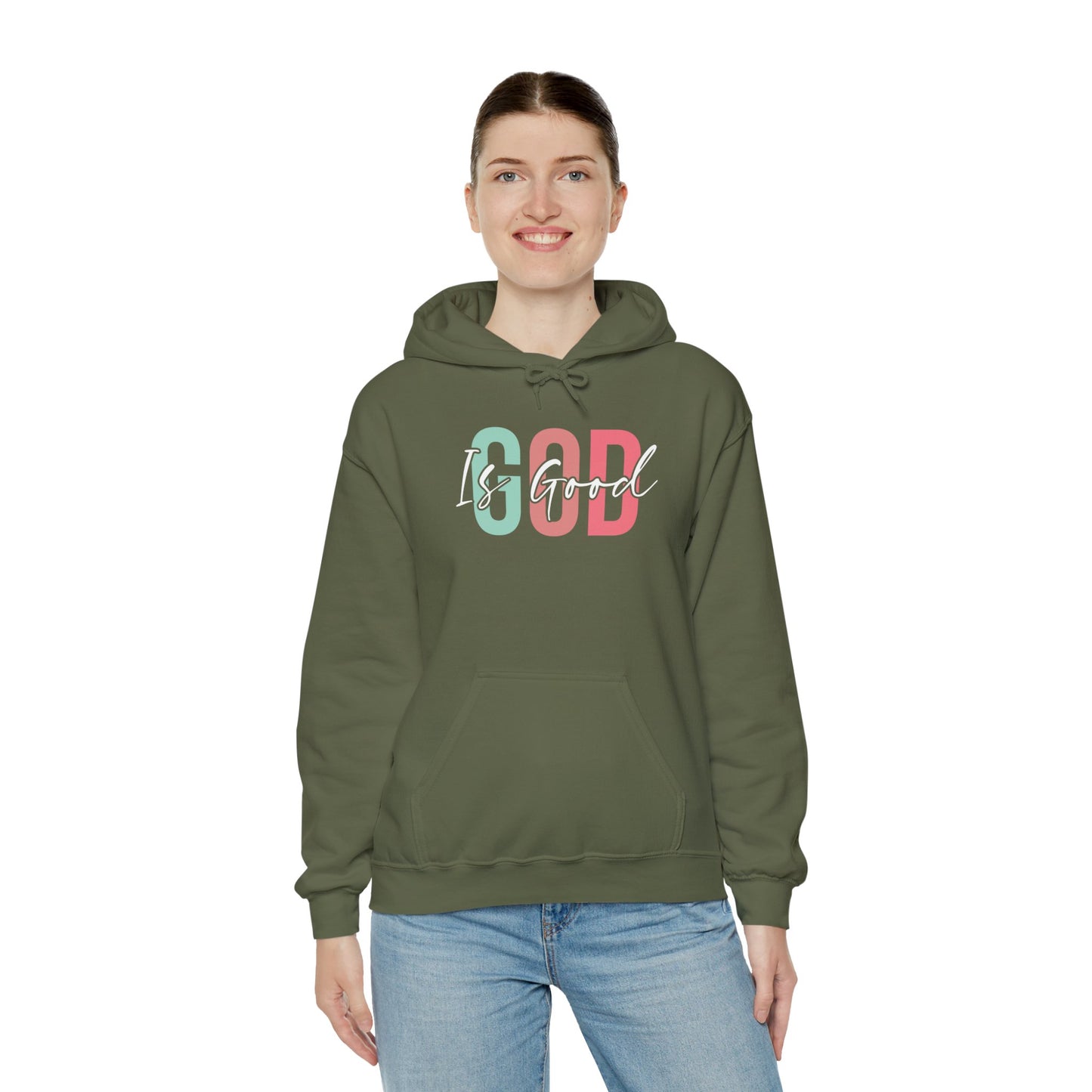 God Is Good Hooded Sweatshirt