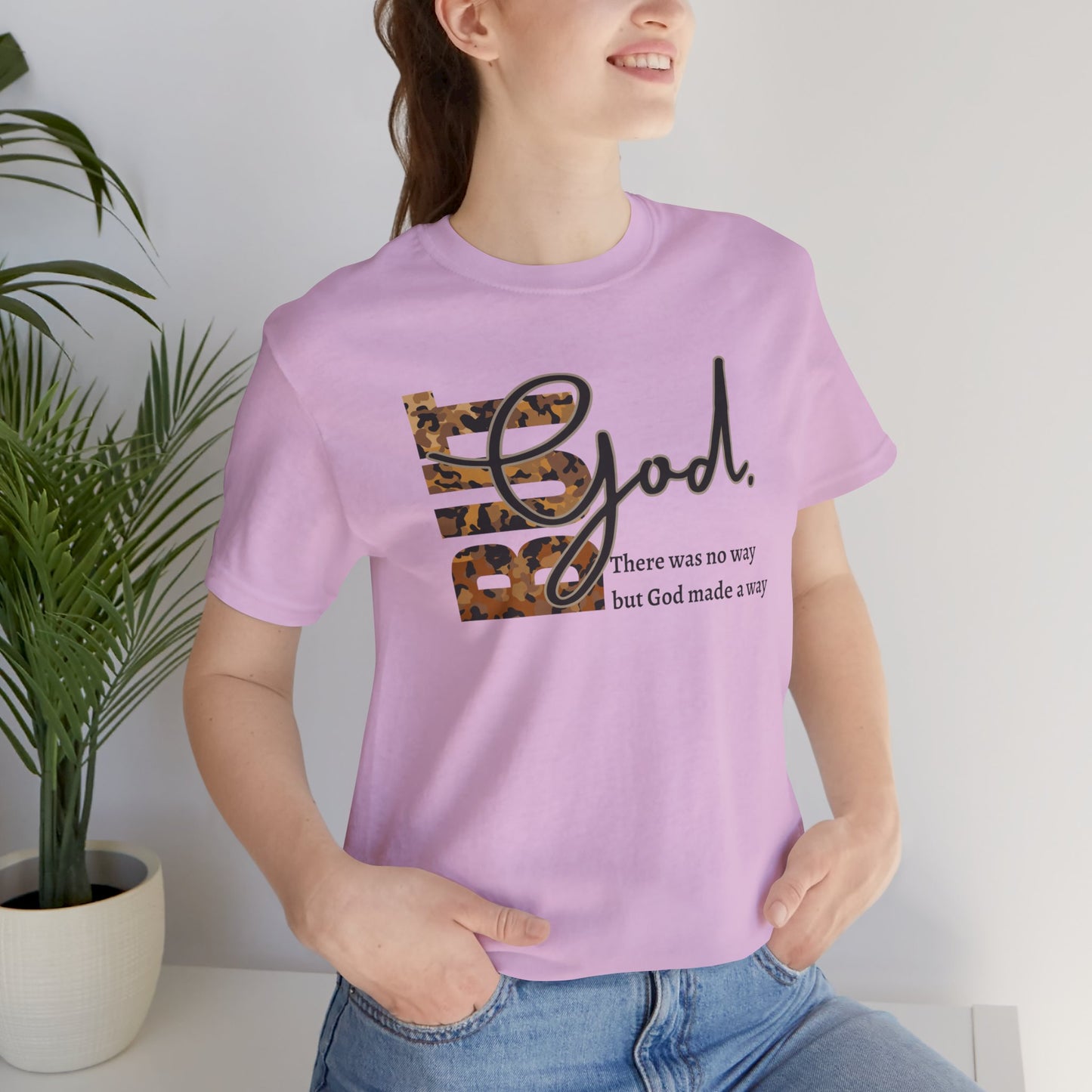 But God Unisex T-Shirt