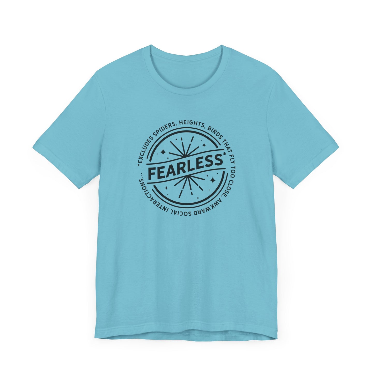 Fearless Unisex T-Shirt