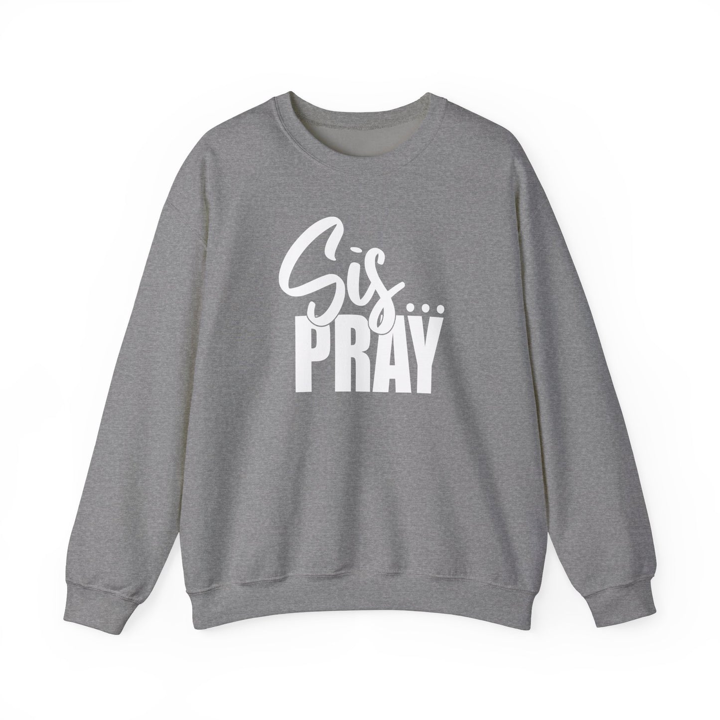 SIS PRAY  Crewneck Sweatshirt