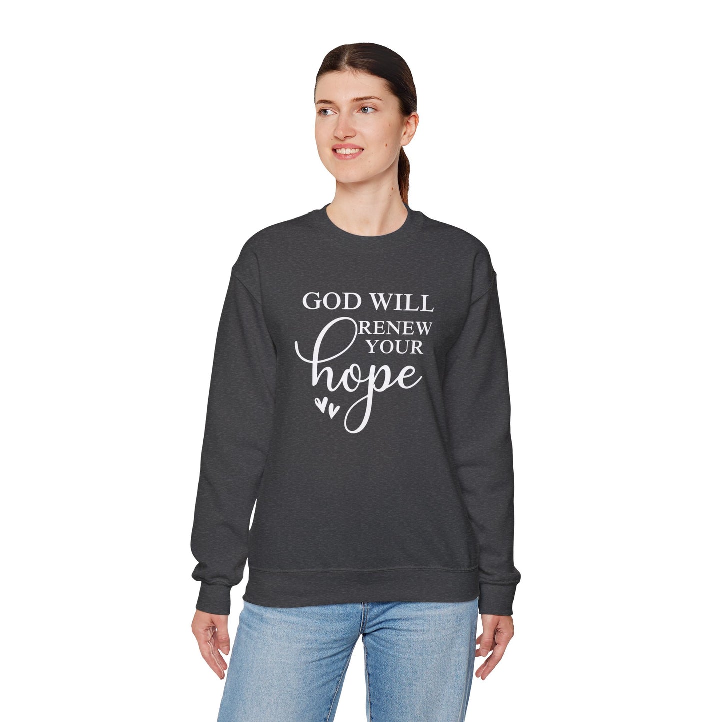 God Will Renew Your Hope Unisex Crewneck Sweatshirt