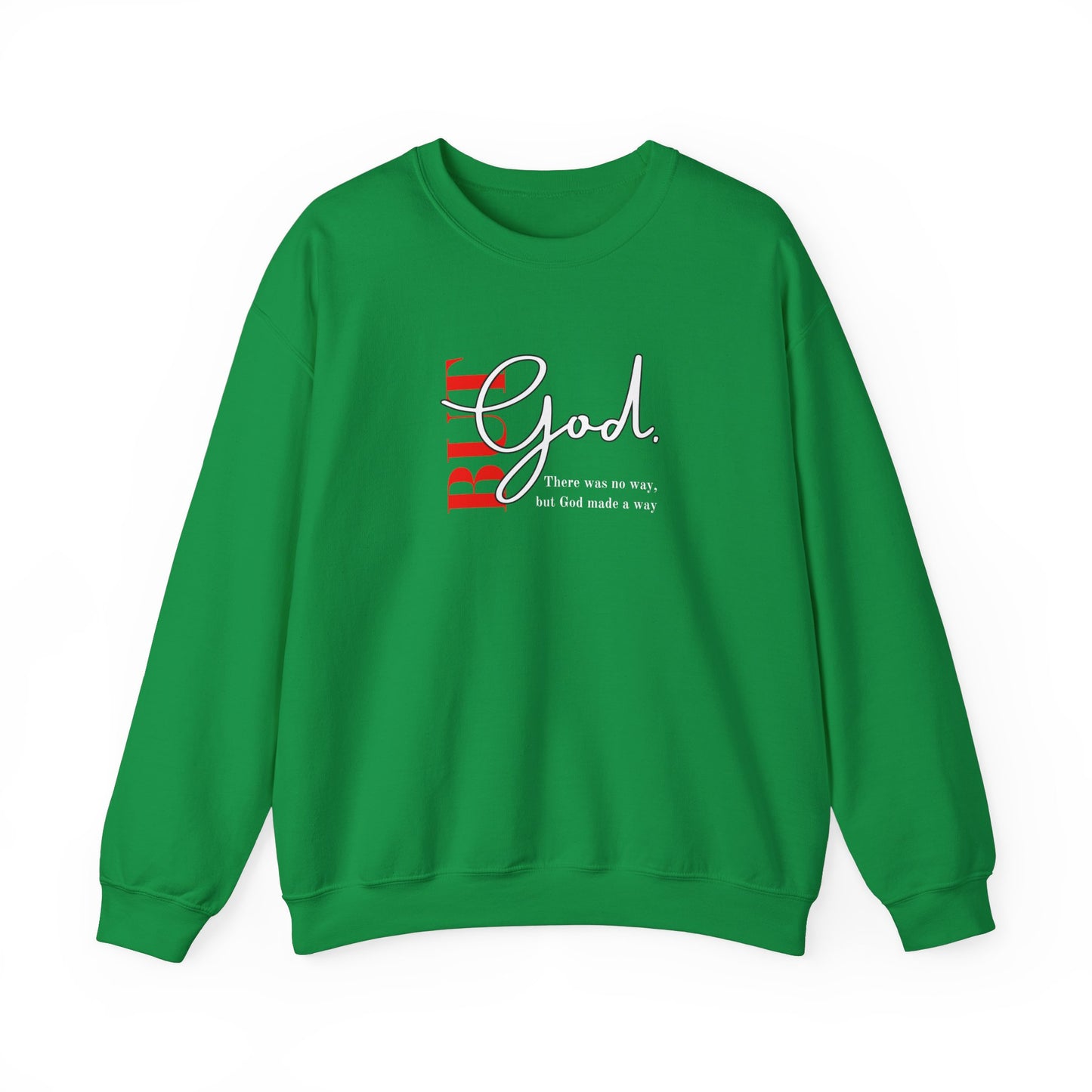 But God Crewneck Sweatshirt