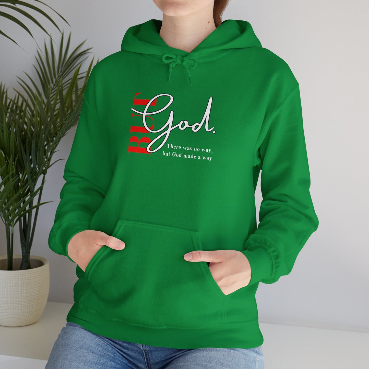 But God Unisex Hoodie