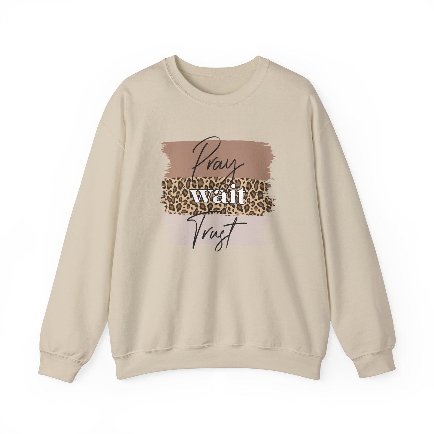 Pray Wait Trust Unisex Crewneck Sweatshirt