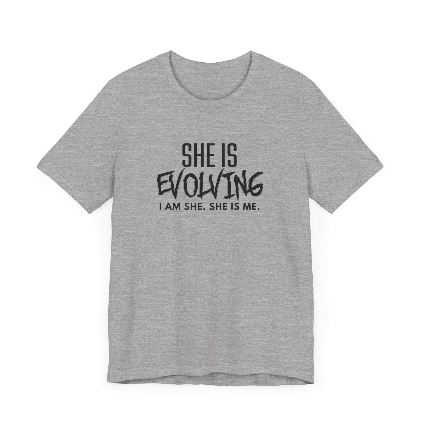 She Is Evolving T-Shirt