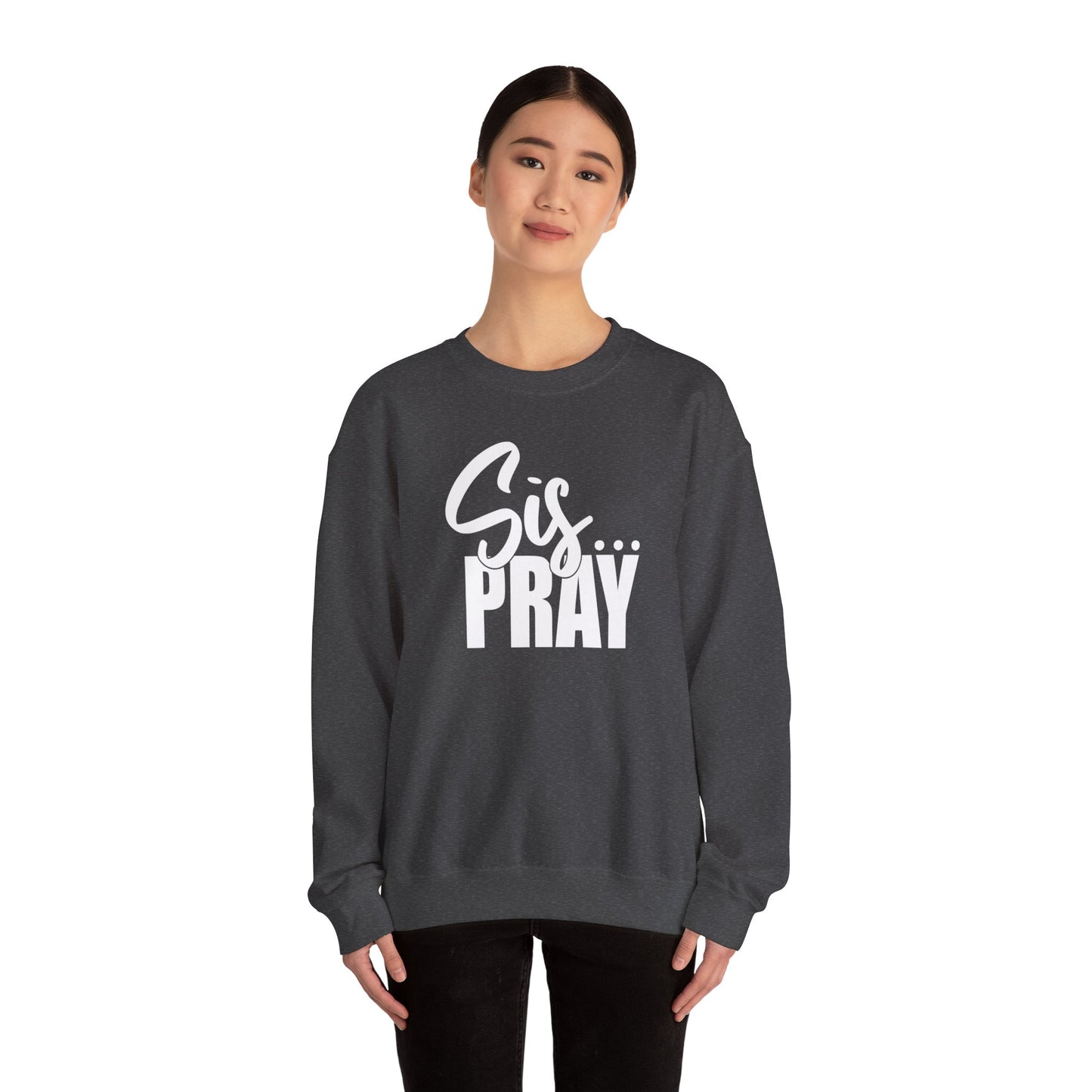 SIS PRAY  Crewneck Sweatshirt