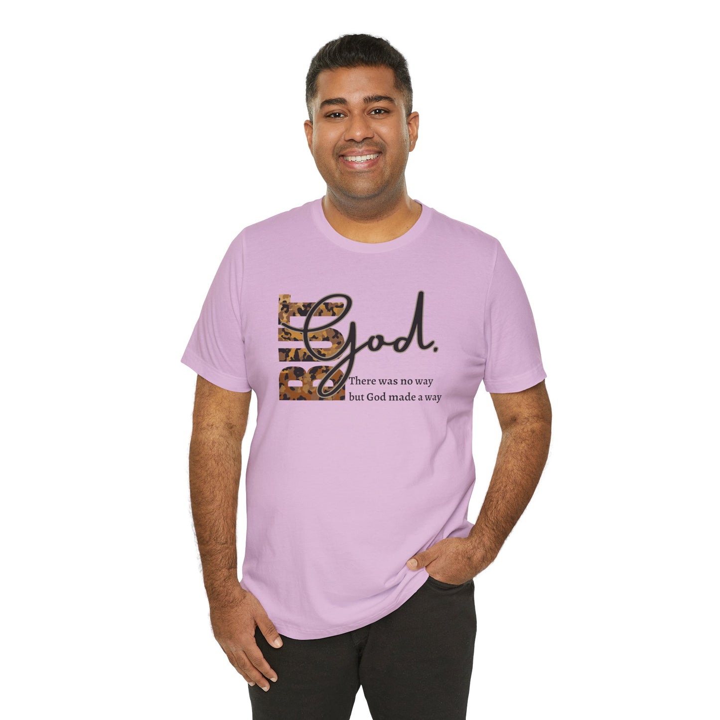 But God Unisex T-Shirt