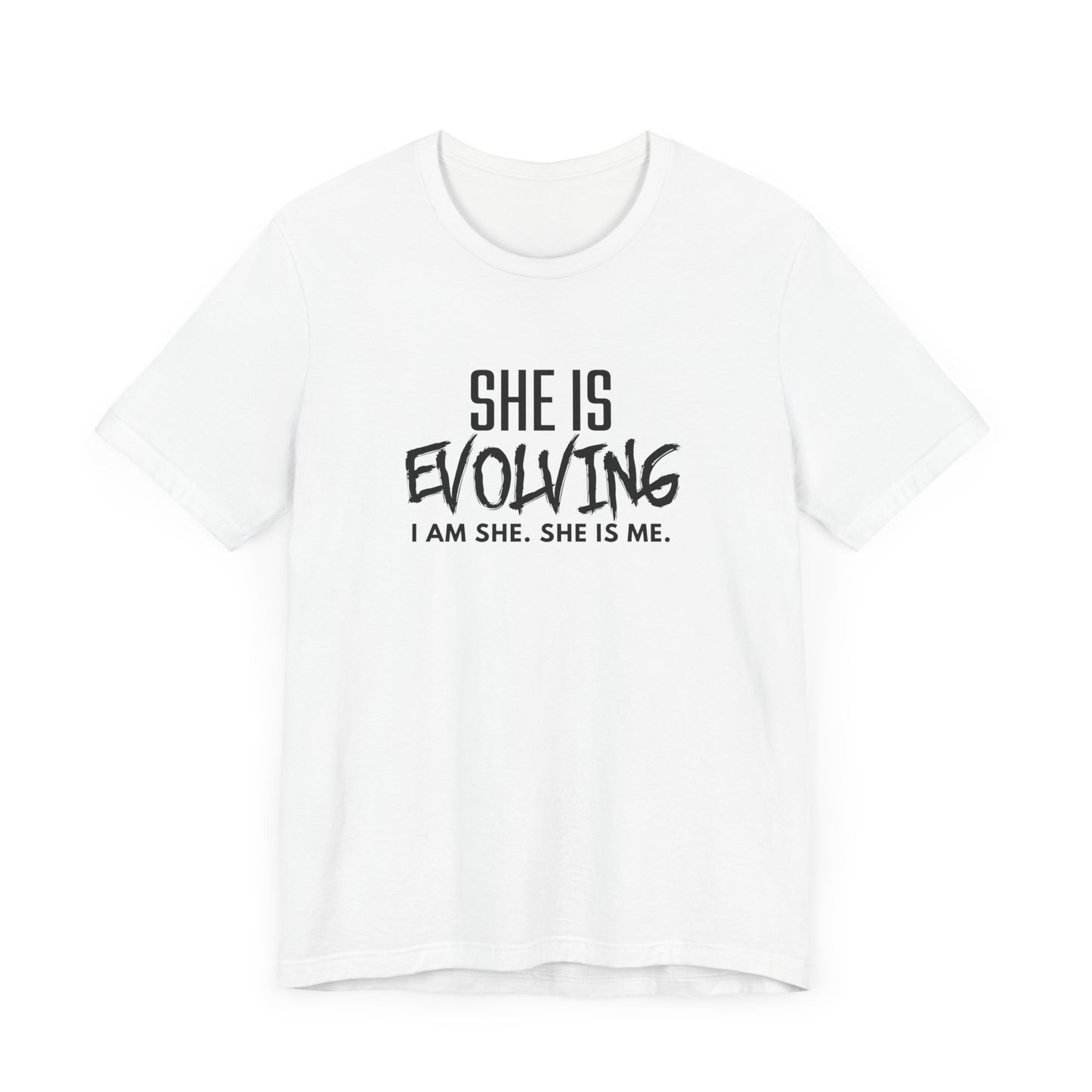 She Is Evolving T-Shirt