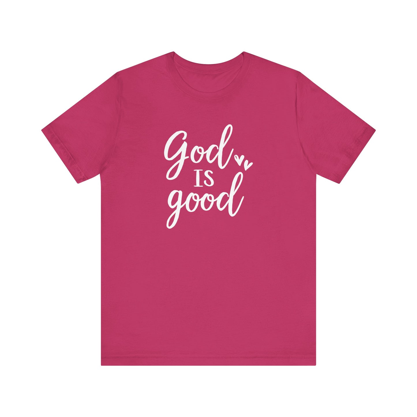 God Is Good Unisex T-Shirt