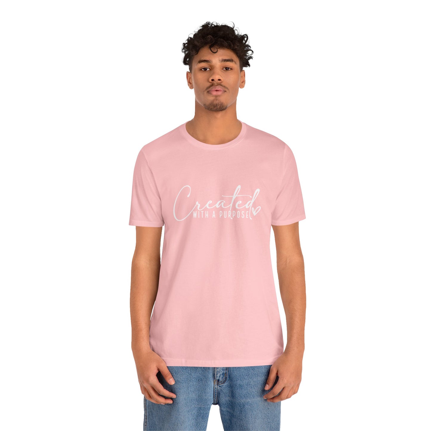 Created With  A Purpose Unisex  T-Shirt