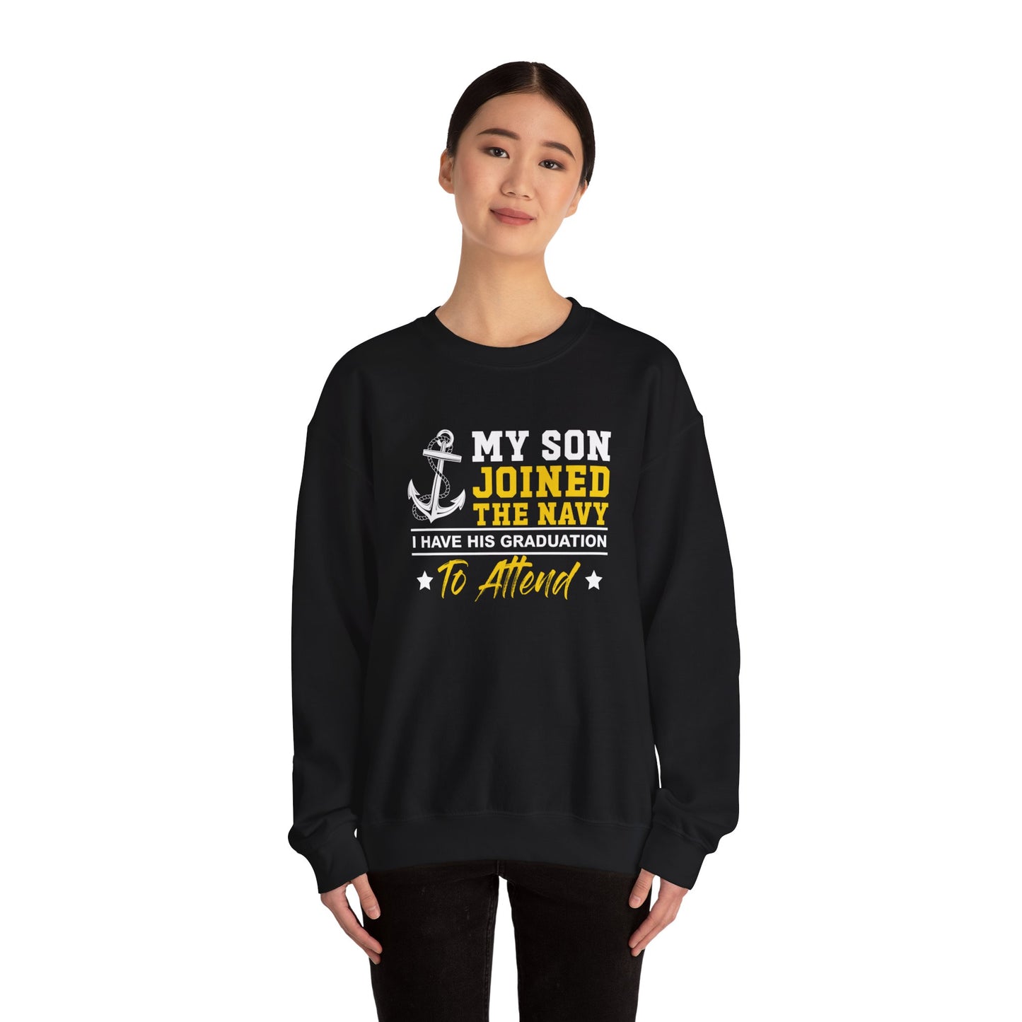 My Son Joined The Navy  Crewneck Sweatshirt