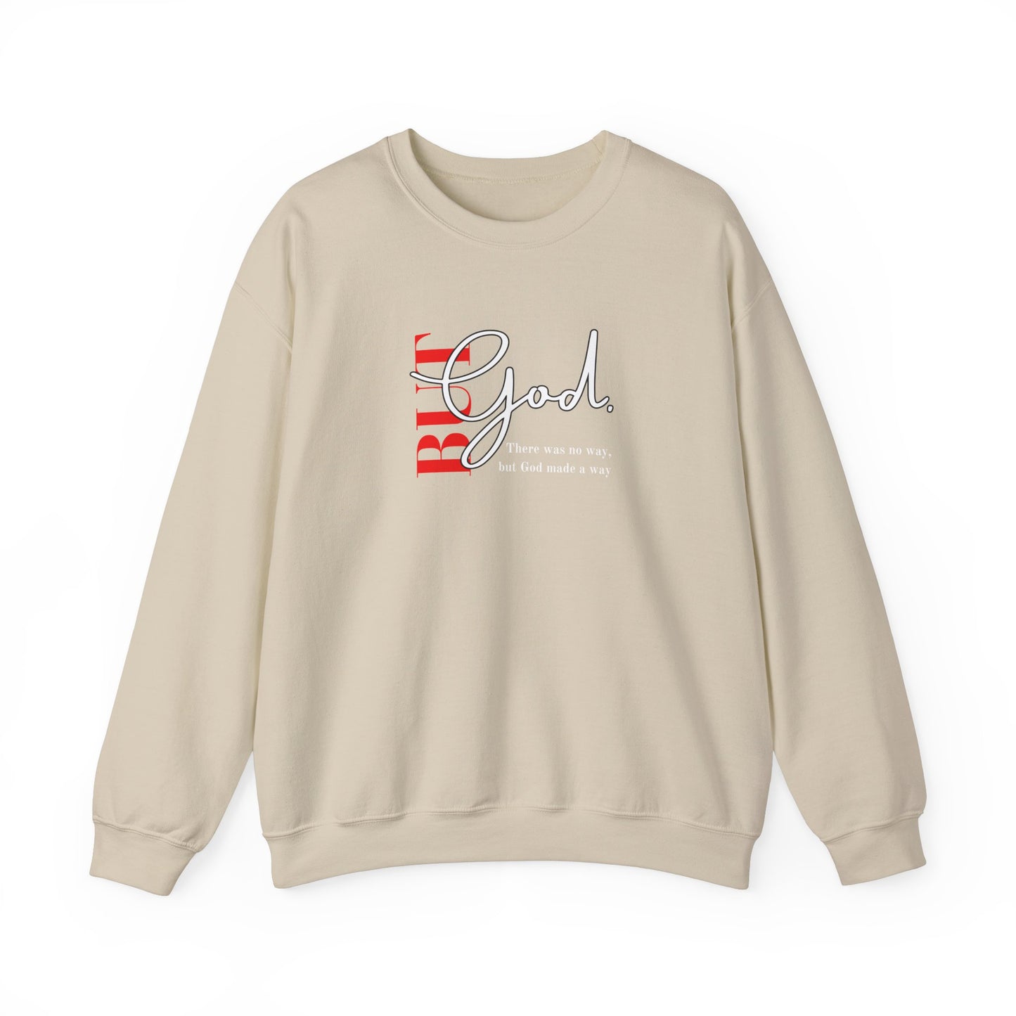 But God Crewneck Sweatshirt