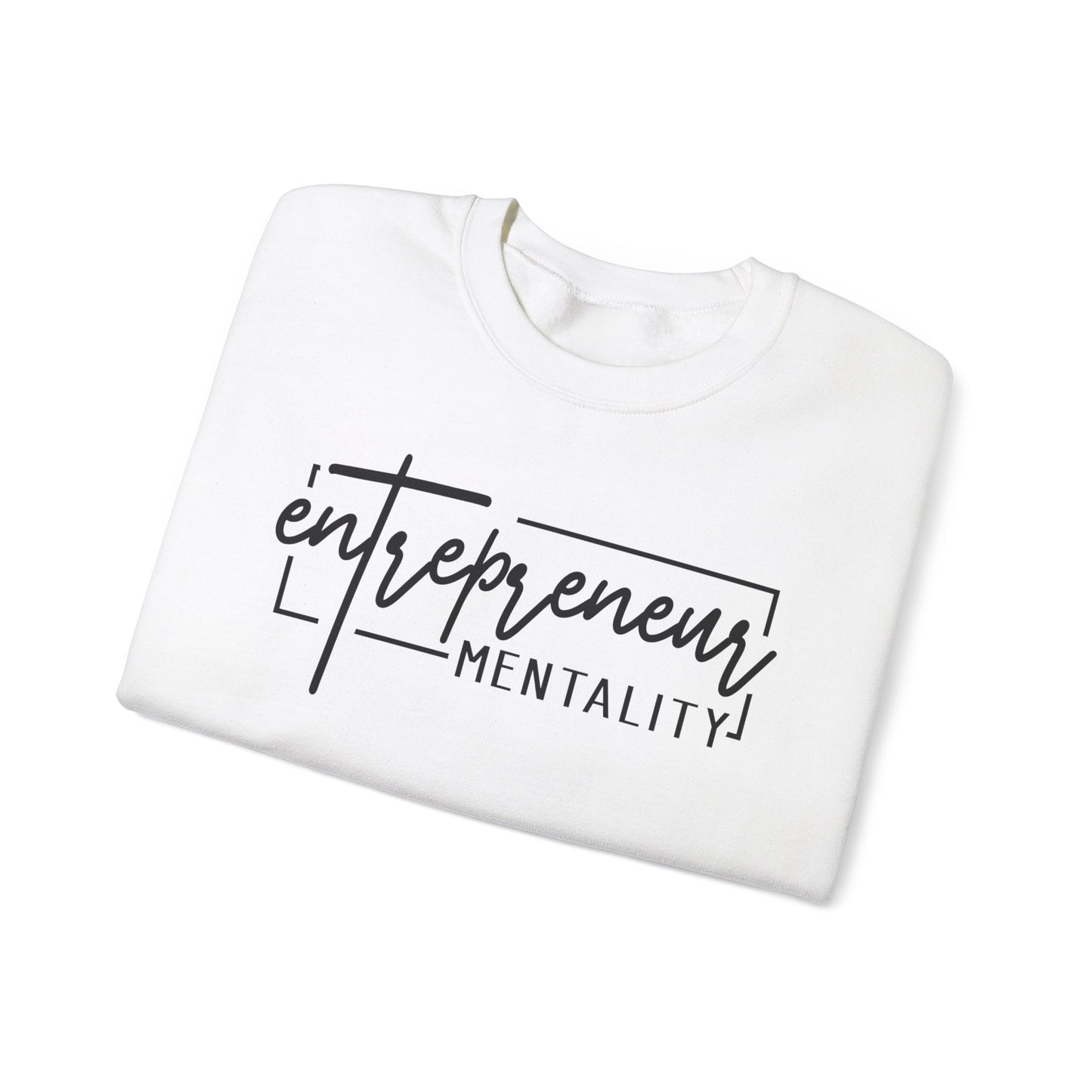 Entrepreneur Mentality Unisex  Crewneck Sweatshirts