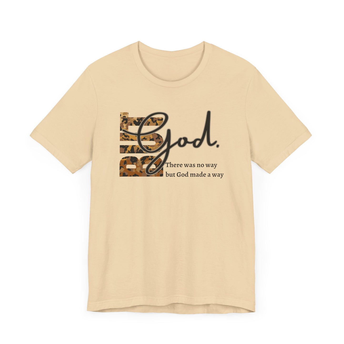 But God Unisex T-Shirt