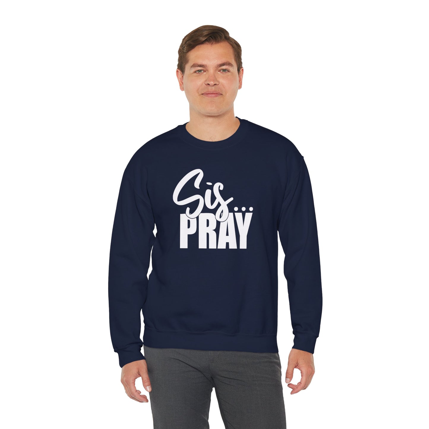 SIS PRAY  Crewneck Sweatshirt