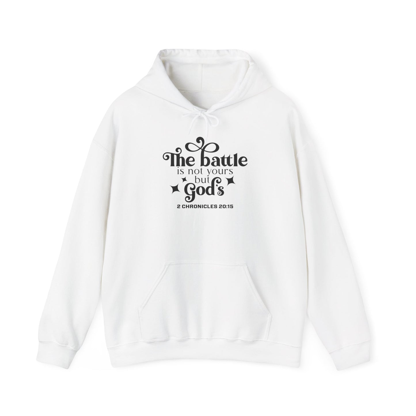 The Battle Is Not Yours But Gods Hoodie