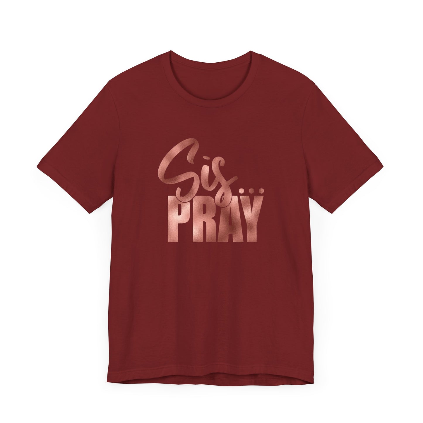 SIS PRAY  Short Sleeve Tee