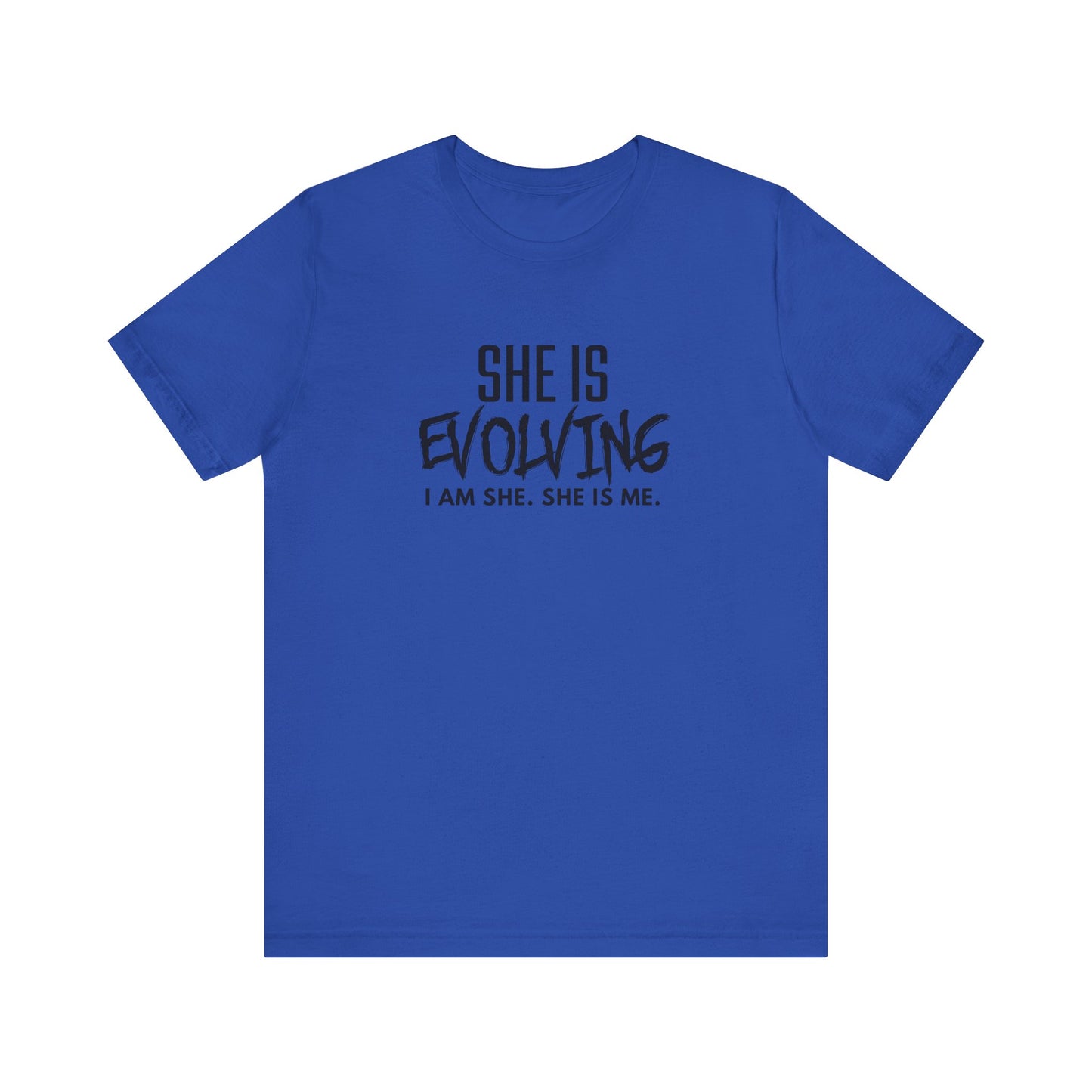 She Is Evolving T-Shirt