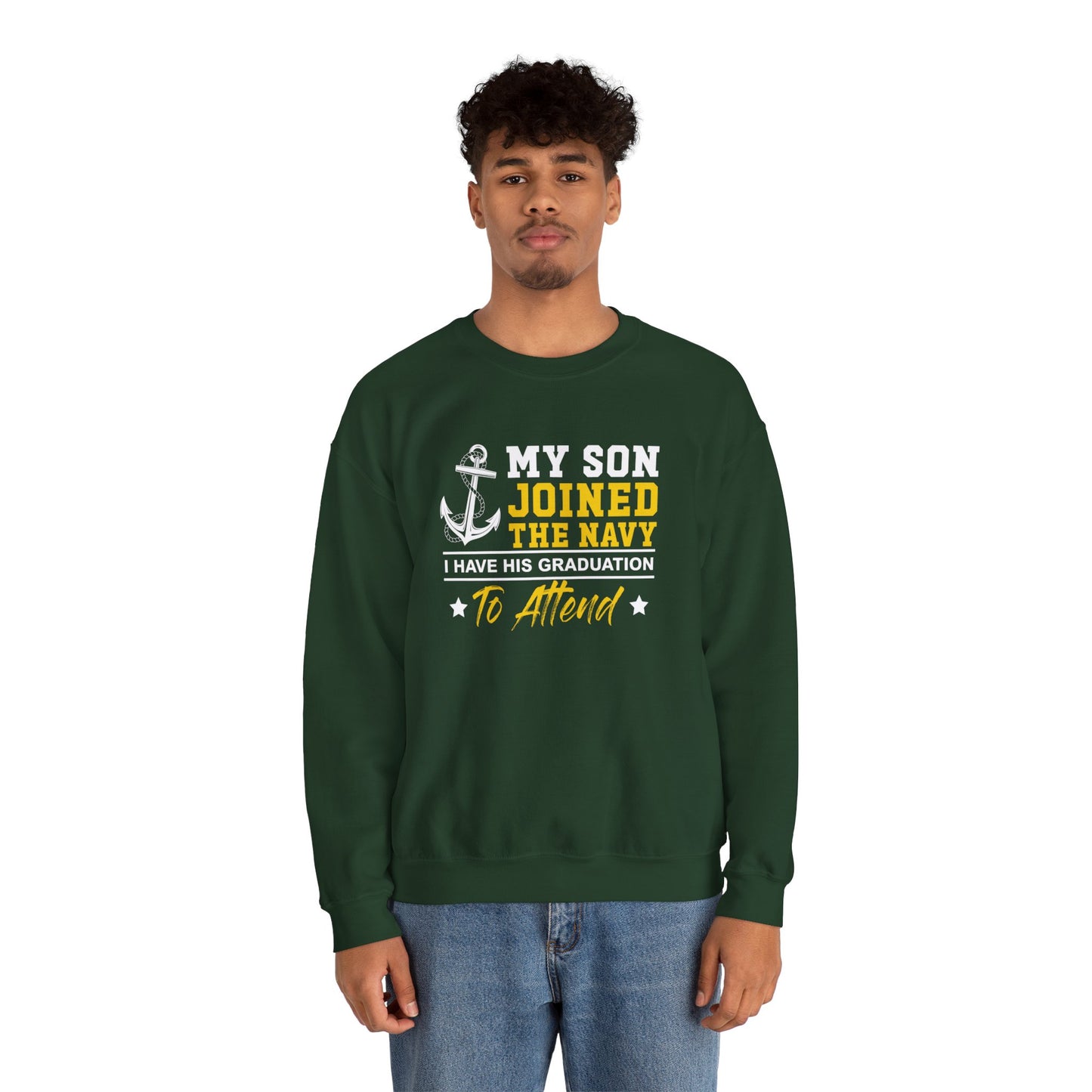 My Son Joined The Navy  Crewneck Sweatshirt