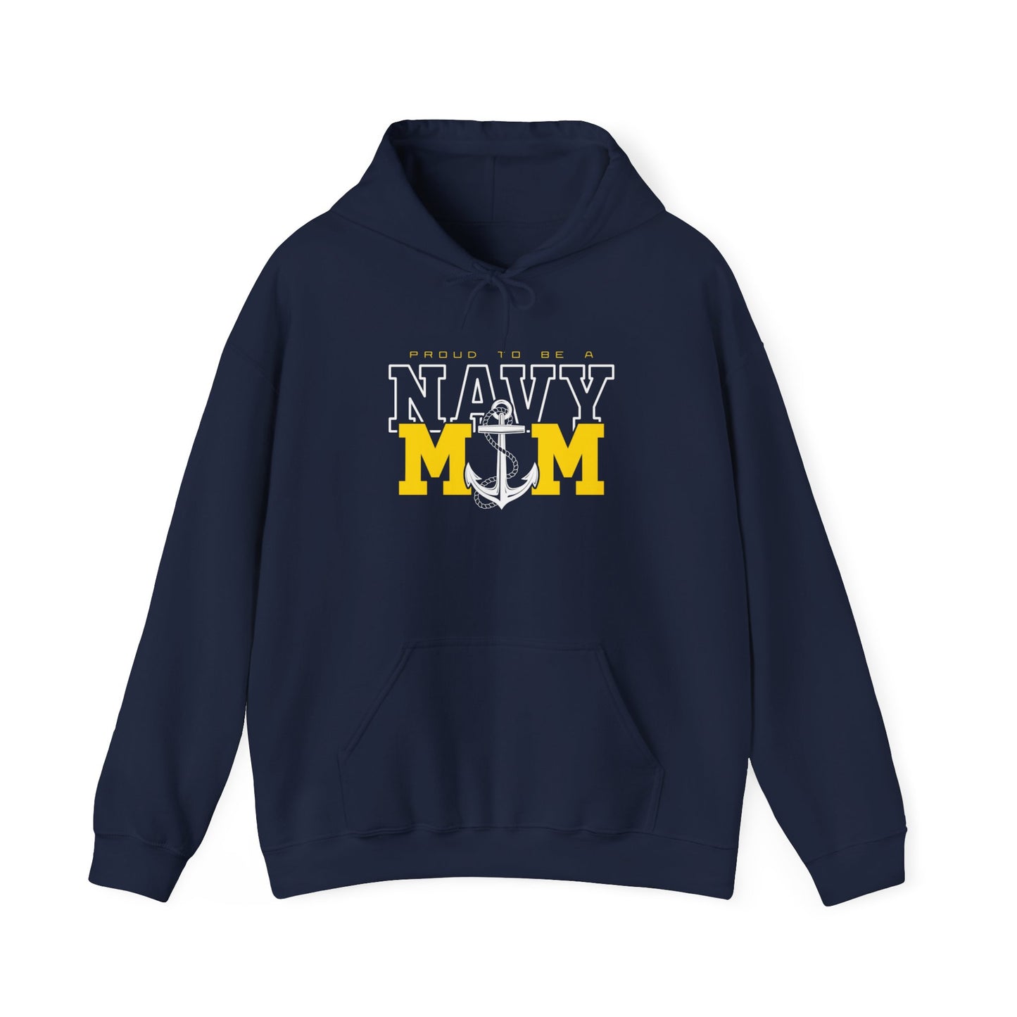 PROUD TO BE A NAVY MOM Hoodie