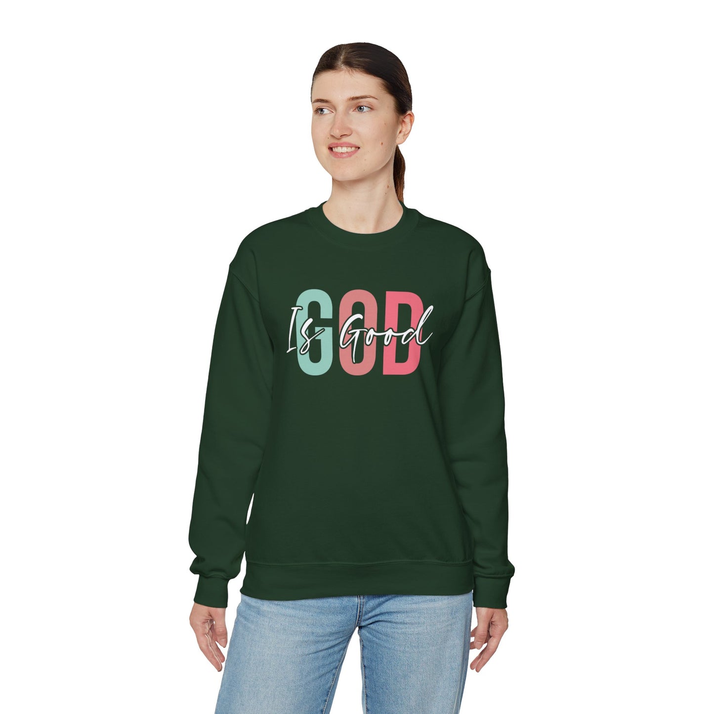 God Is Good Crewneck Sweatshirt