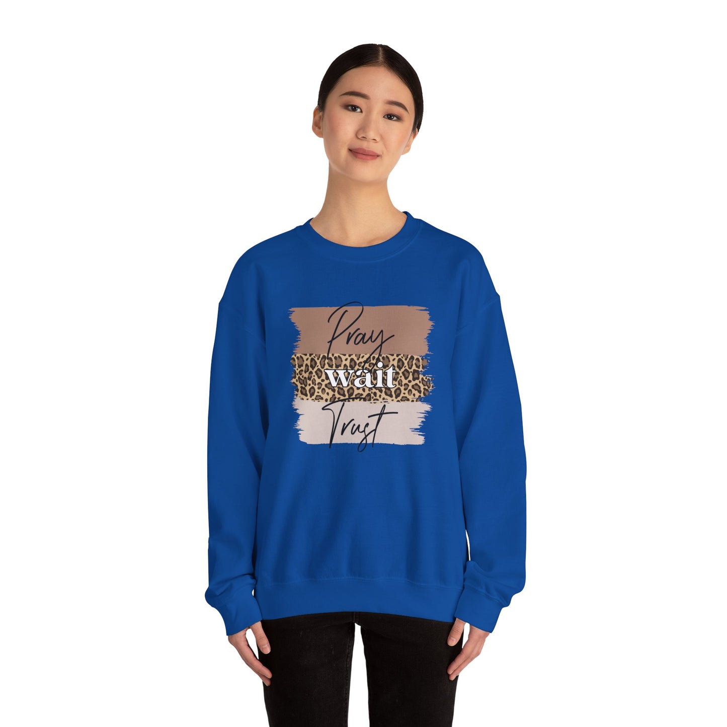 Pray Wait Trust Unisex Crewneck Sweatshirt