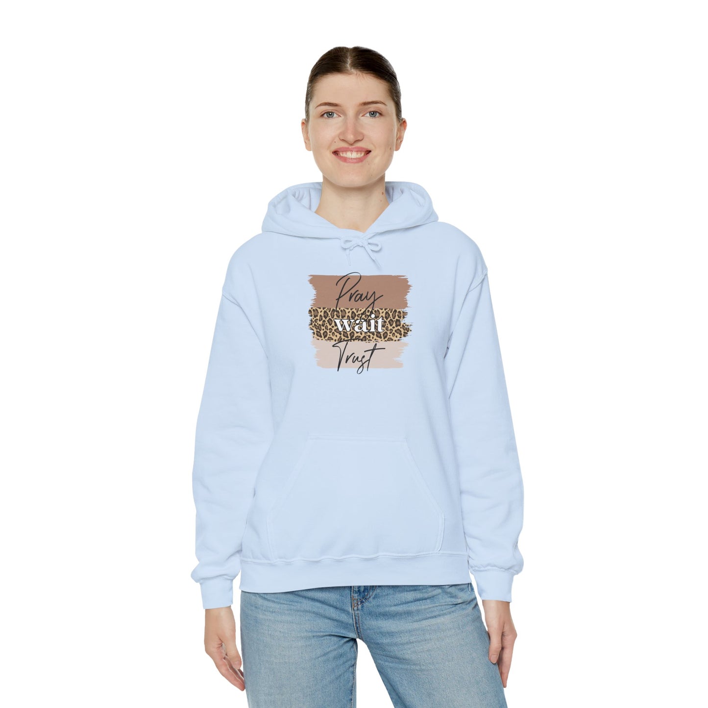 Pray Wait Trust Unisex Hoodie