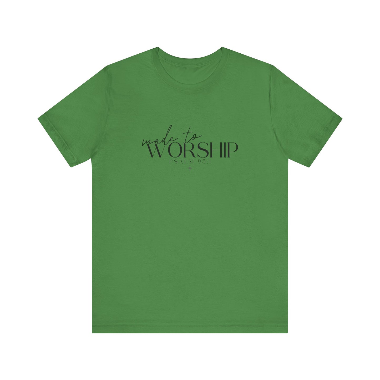 Made To Worship Unisex T-shirt