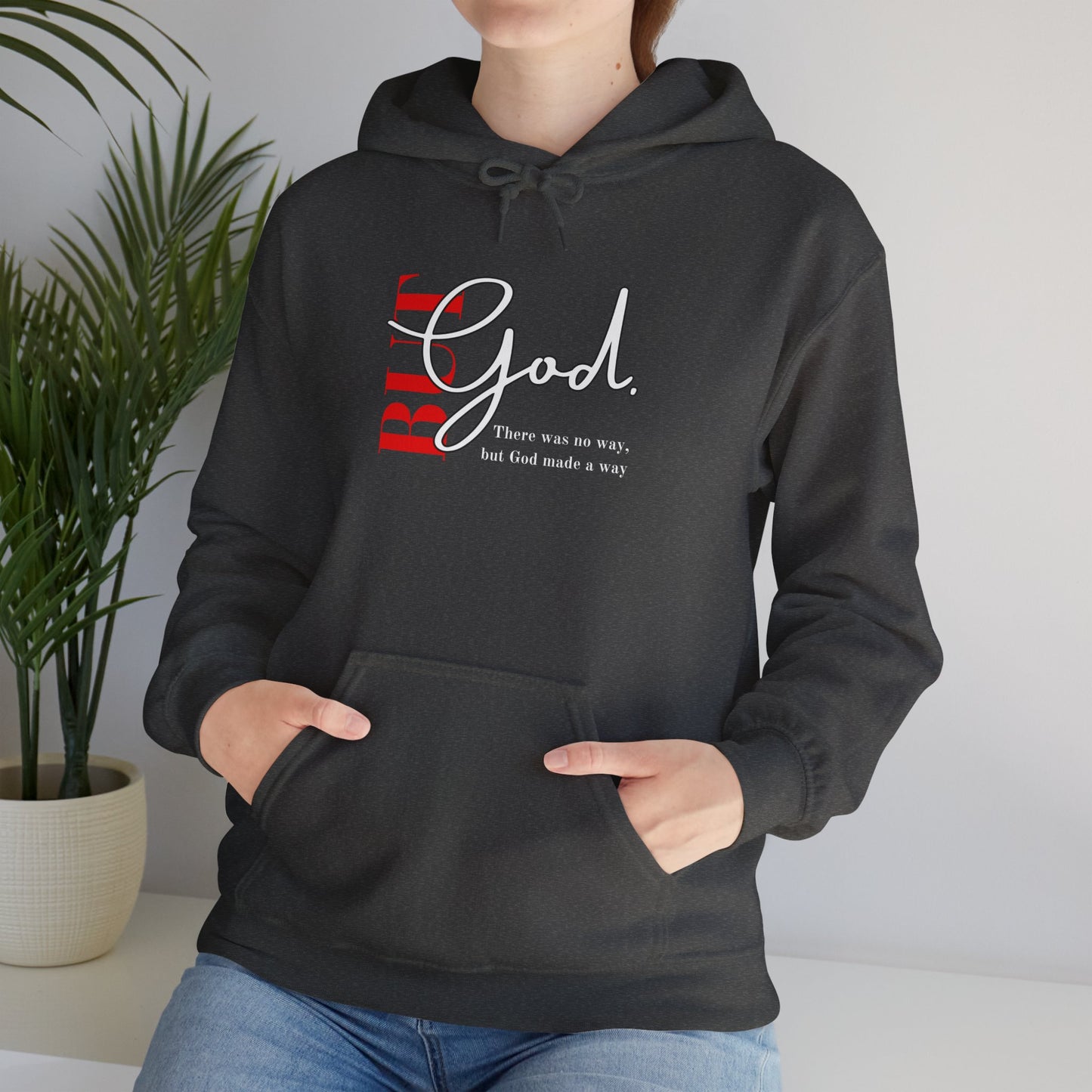 But God Unisex Hoodie