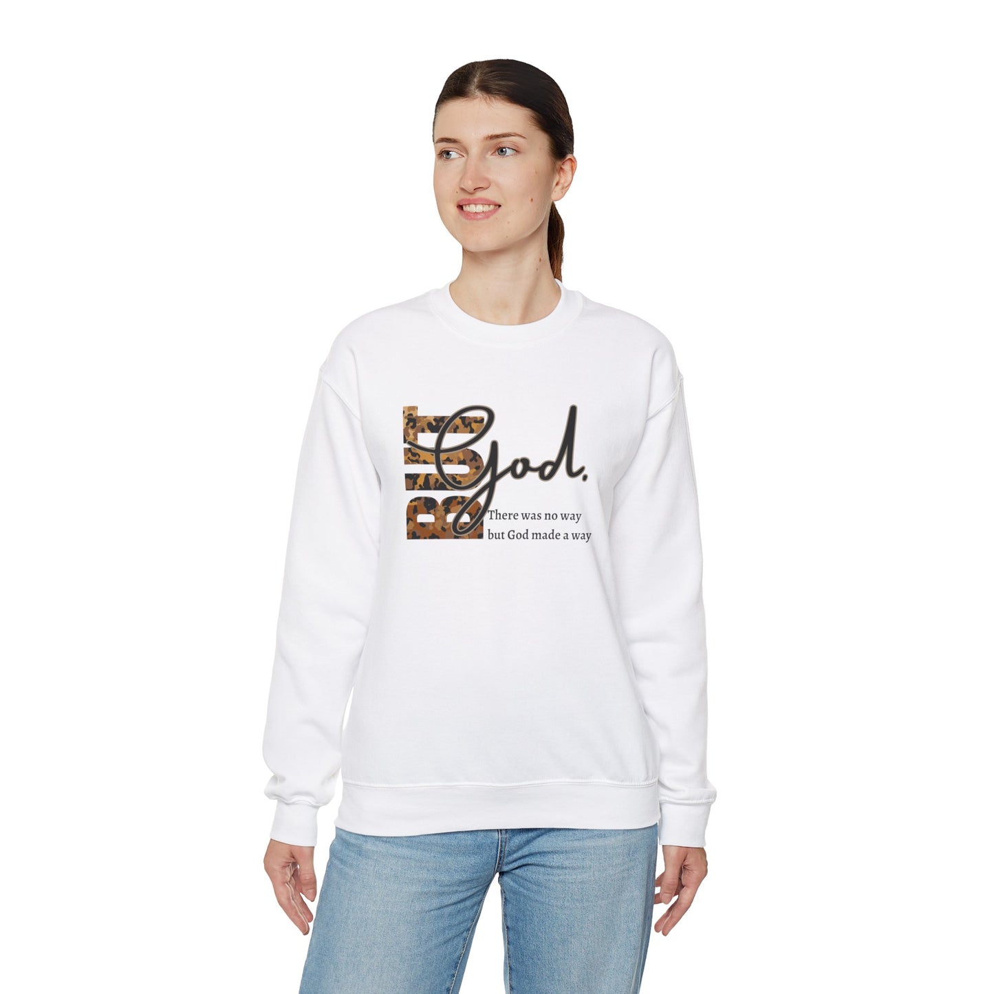 But God Crewneck Sweatshirt