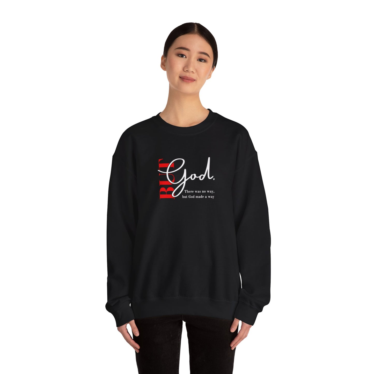 But God Crewneck Sweatshirt