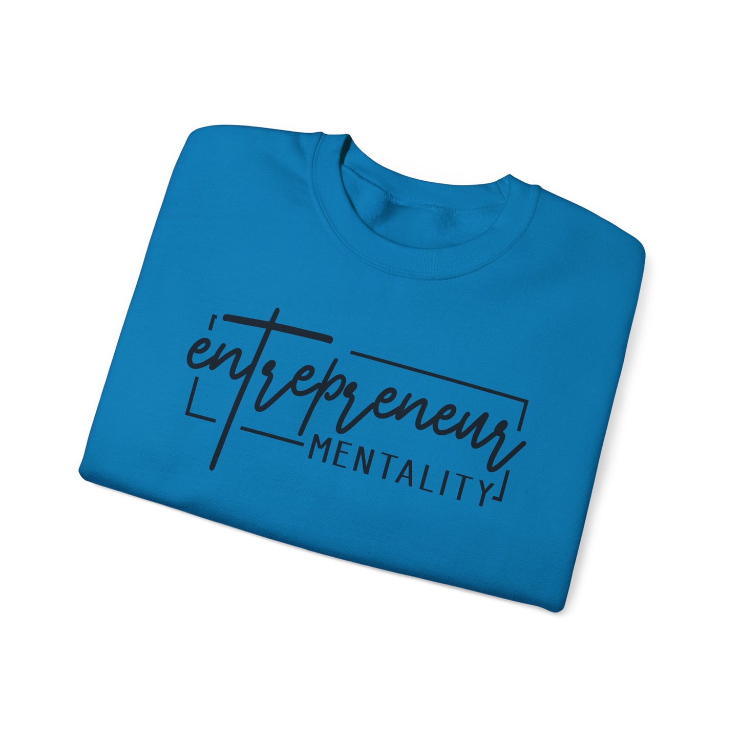 Entrepreneur Mentality Unisex  Crewneck Sweatshirts