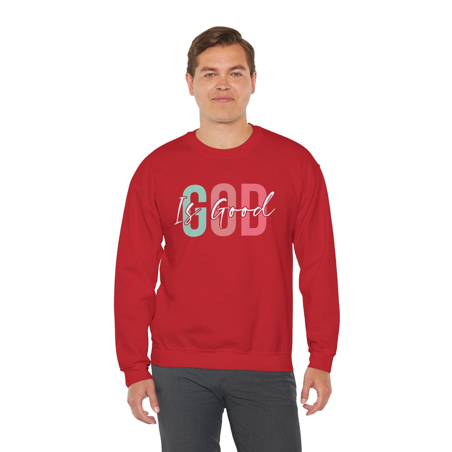 God Is Good Crewneck Sweatshirt