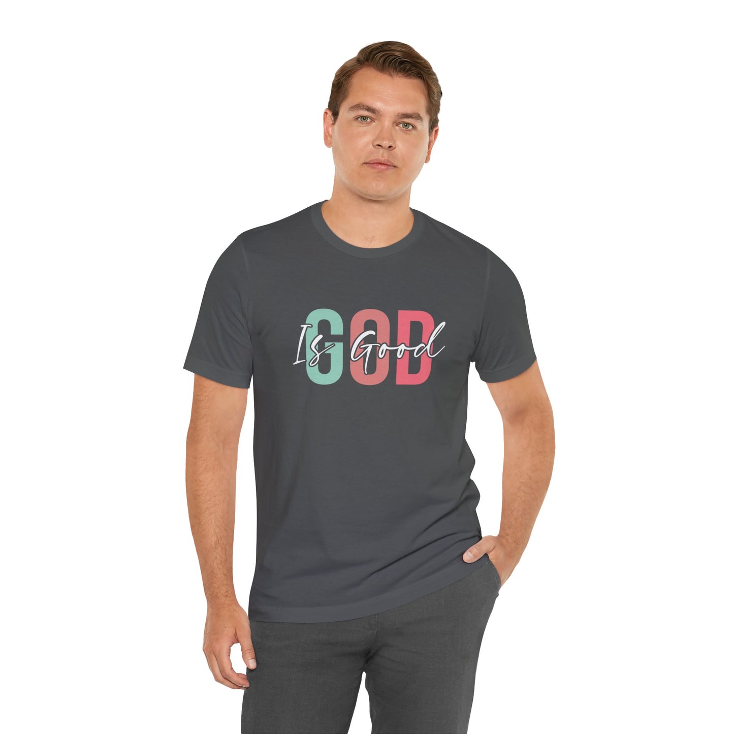 God Is Good Unisex T-Shirt