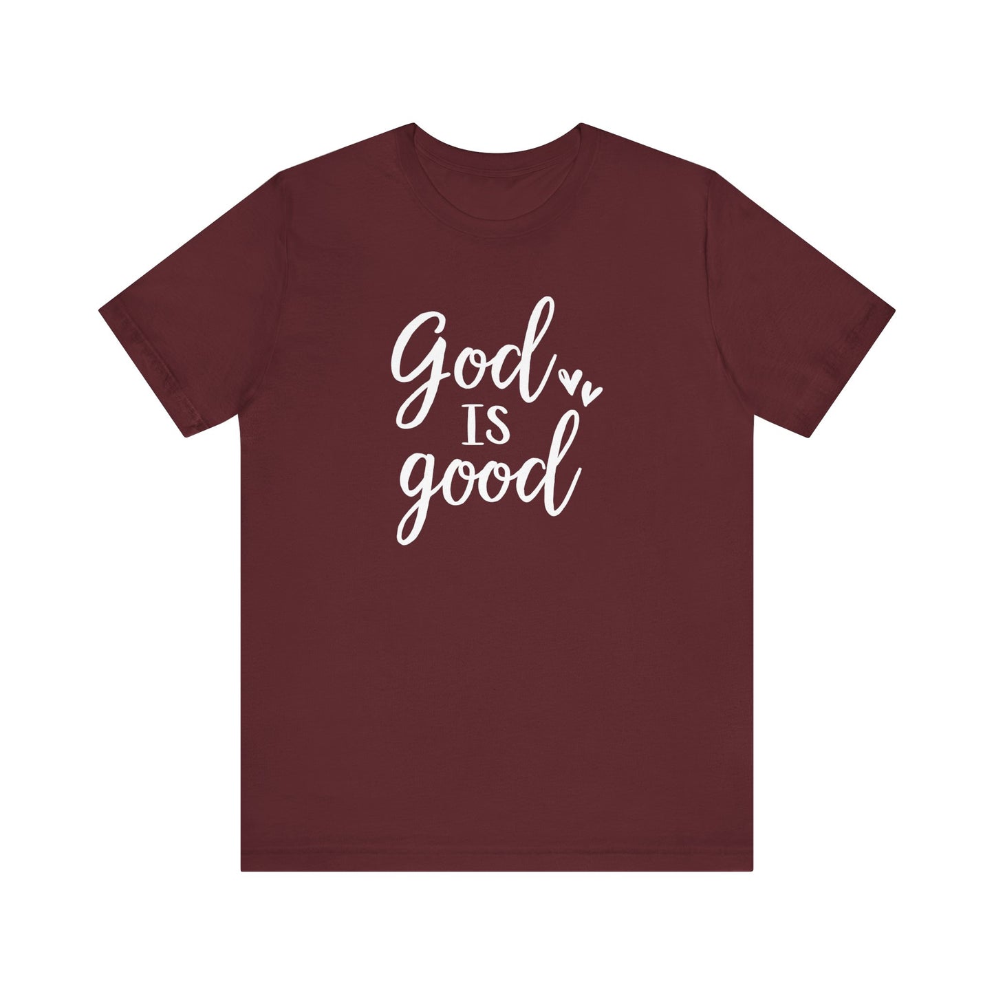 God Is Good Unisex T-Shirt