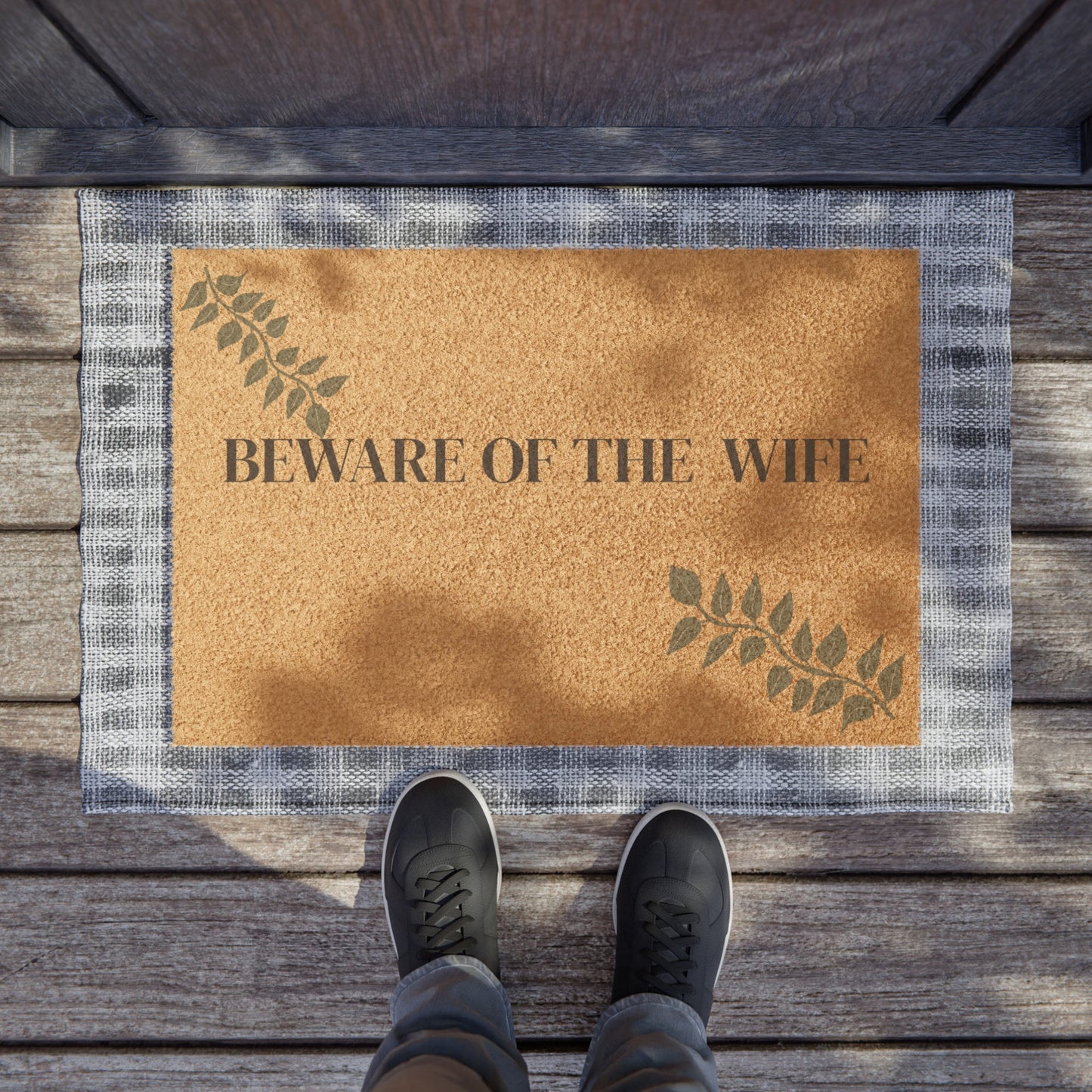 Beware Of The Wife Doormat