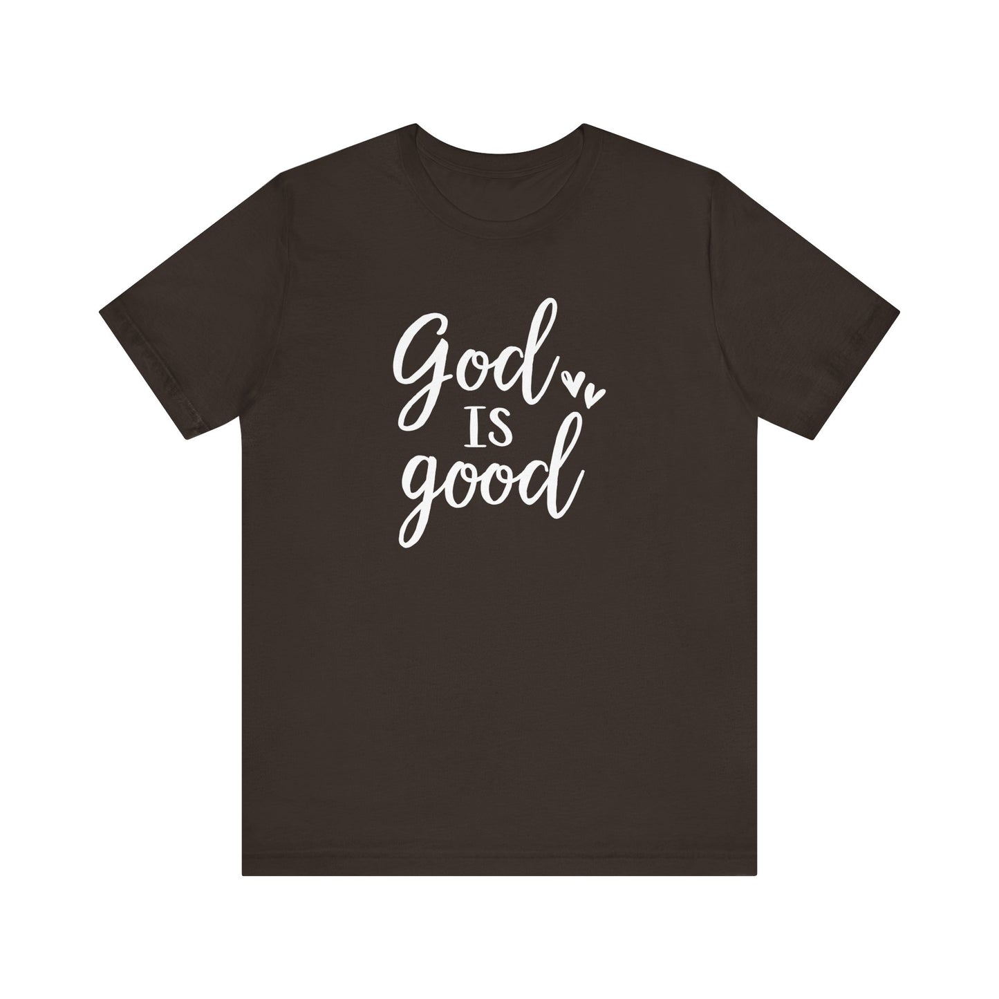 God Is Good Unisex T-Shirt