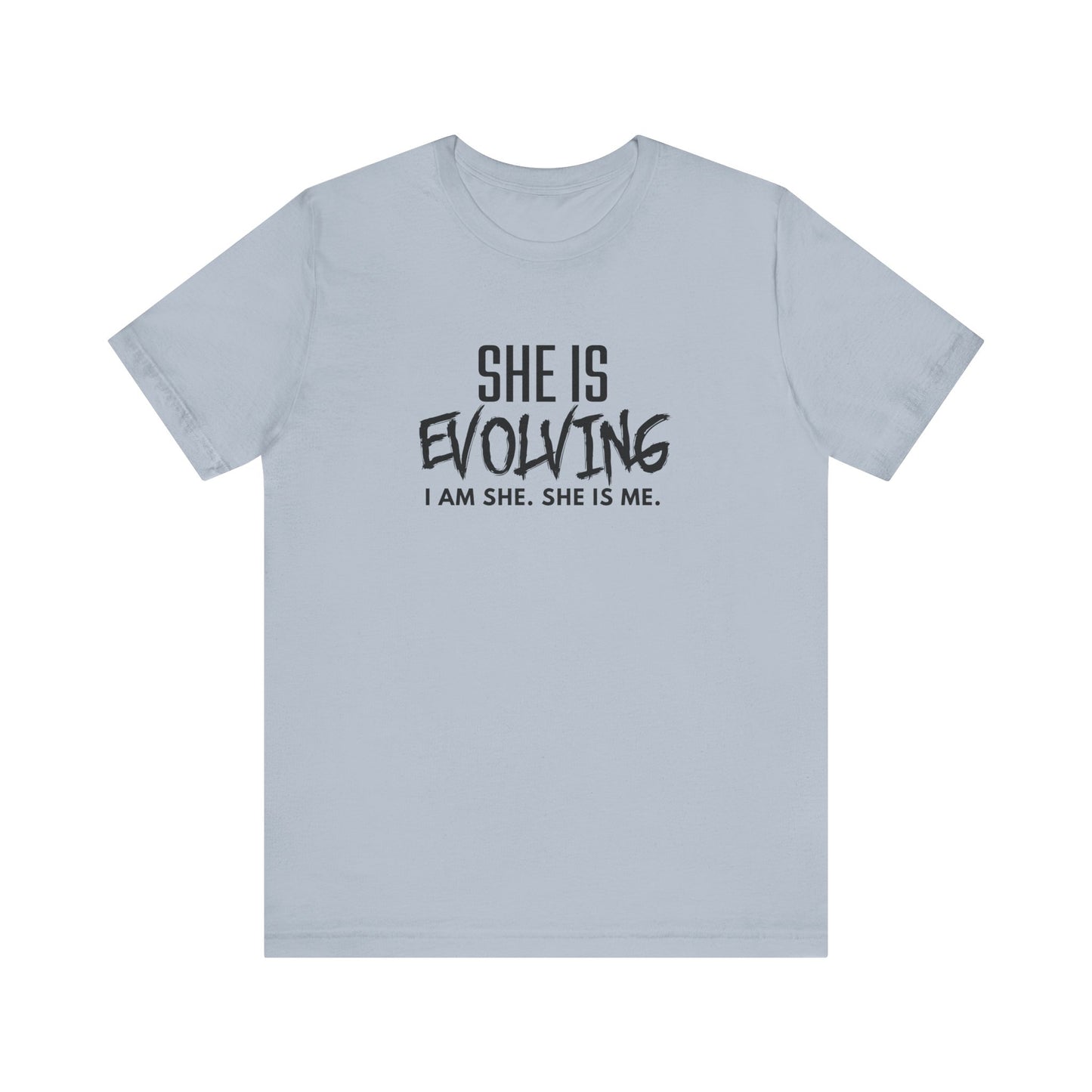 She Is Evolving T-Shirt