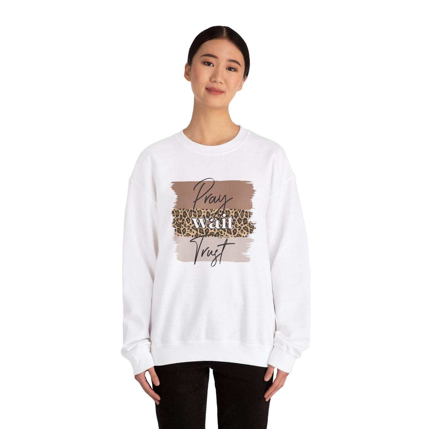 Pray Wait Trust Unisex Crewneck Sweatshirt