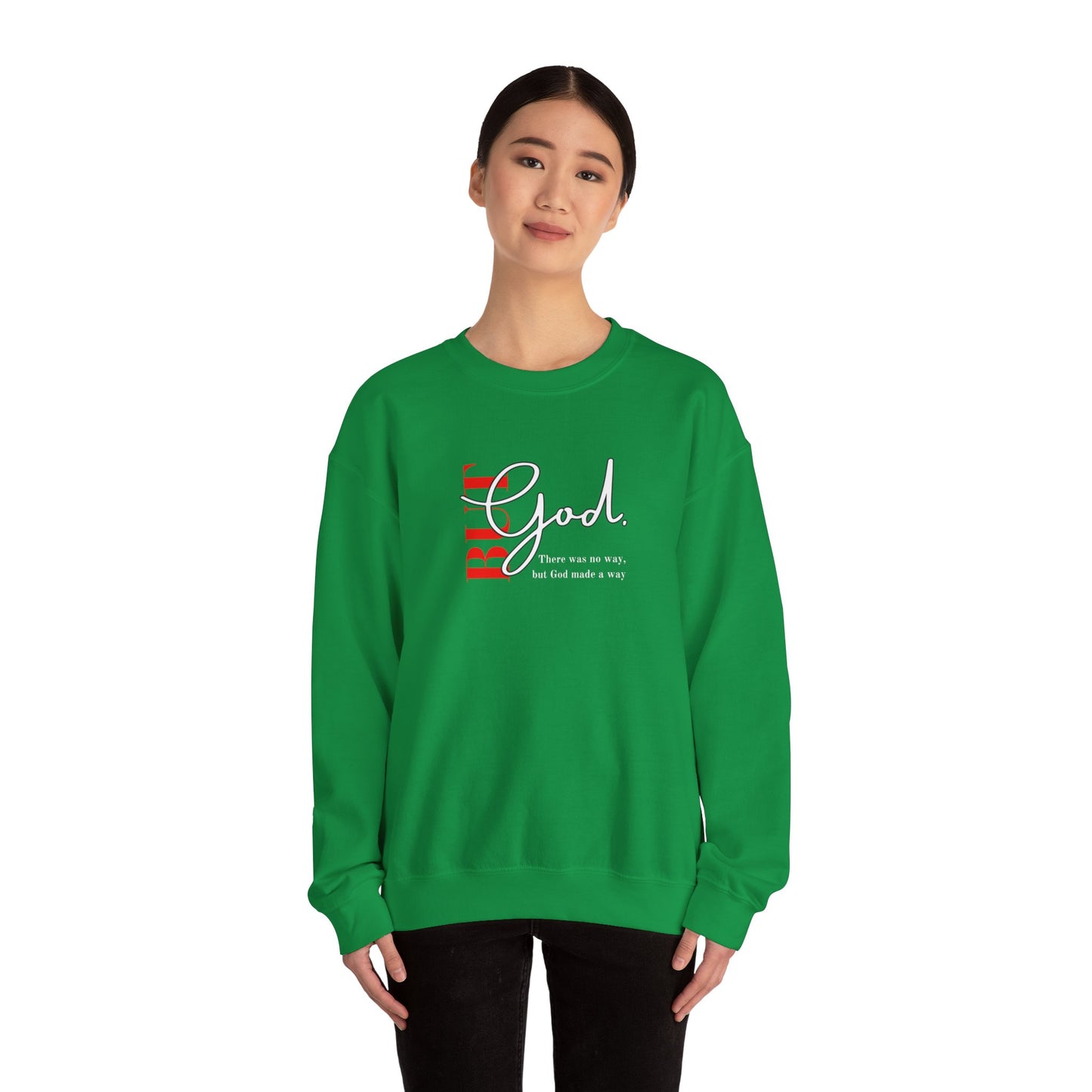 But God Crewneck Sweatshirt